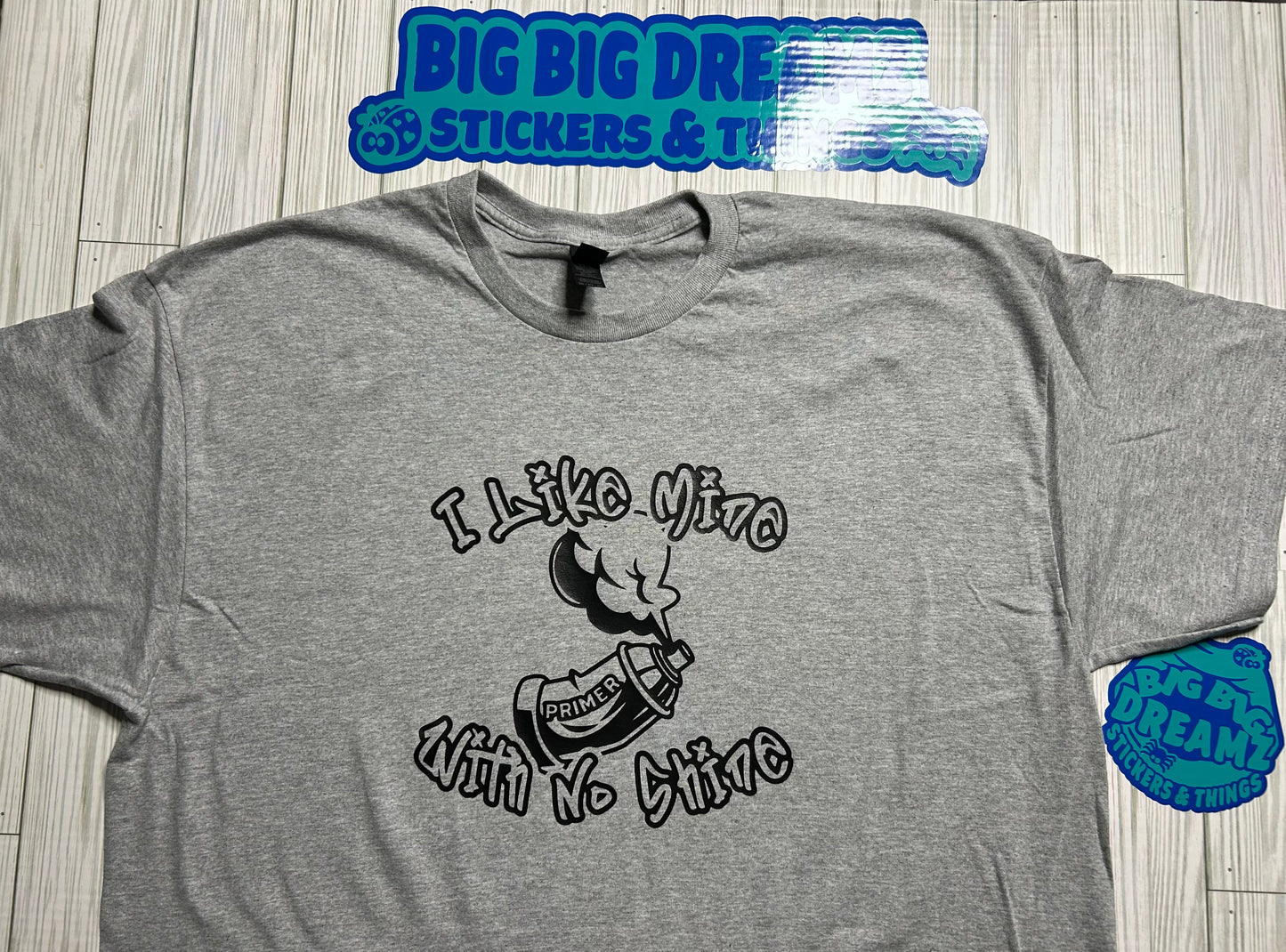 Gray I Like Mine With No Shine Graphic Tee