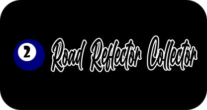 10" x 2.5" ROAD REFLECTOR COLLECTOR BUMPER STICKER BD