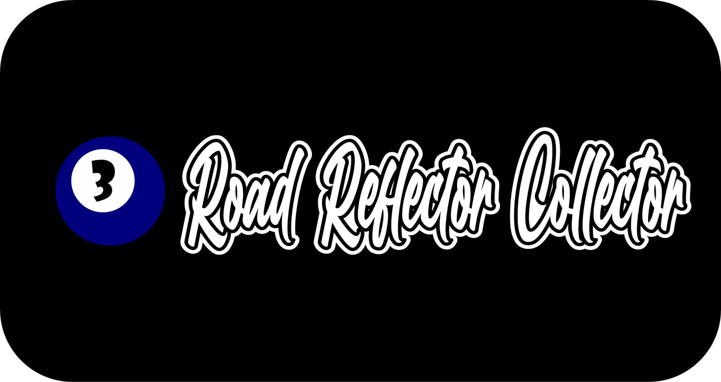 10" x 2.5" ROAD REFLECTOR COLLECTOR BUMPER STICKER BD