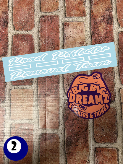 10" x 4" "Road Reflector Removal Team" BUMPER STICKER BD