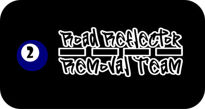 10" x 4" "Road Reflector Removal Team" BUMPER STICKER FFG