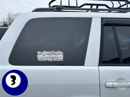 10" x 4" "Road Reflector Removal Team" BUMPER STICKER FFG