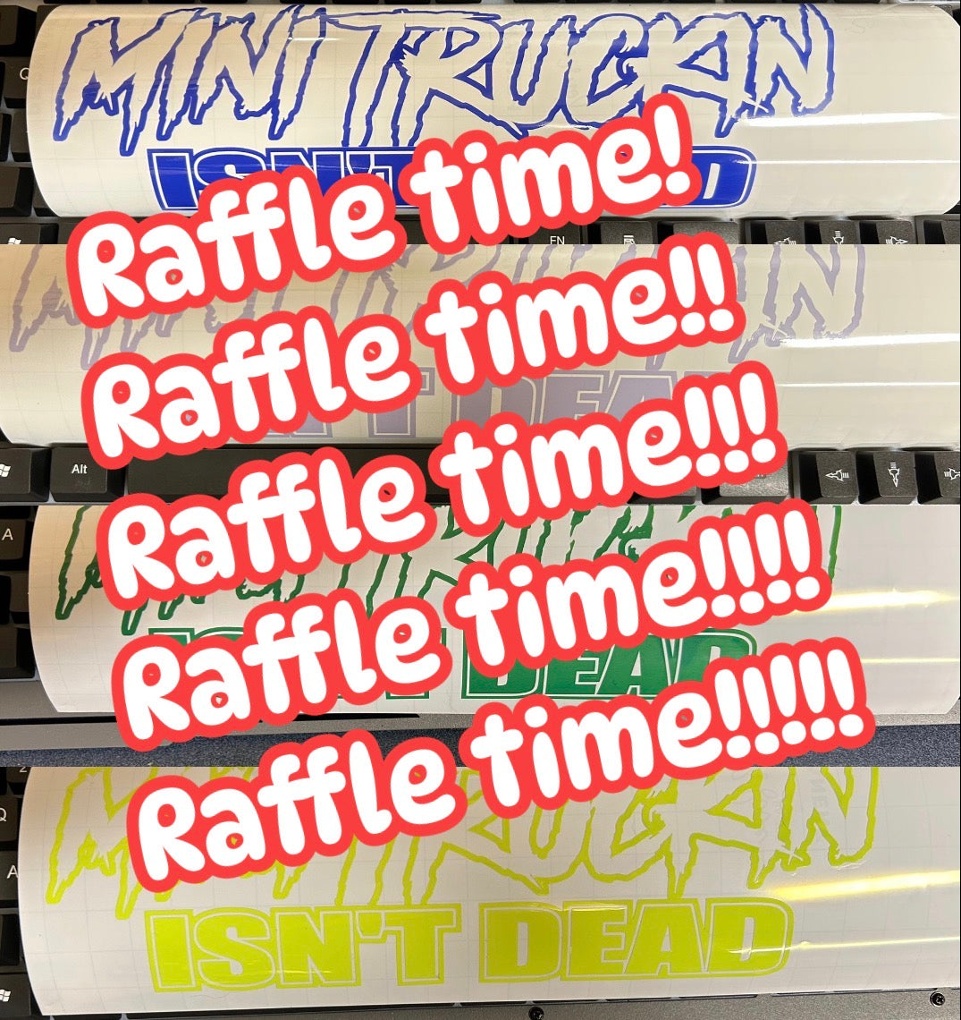 Mini Truckin Isn't Dead Raffle Sticker