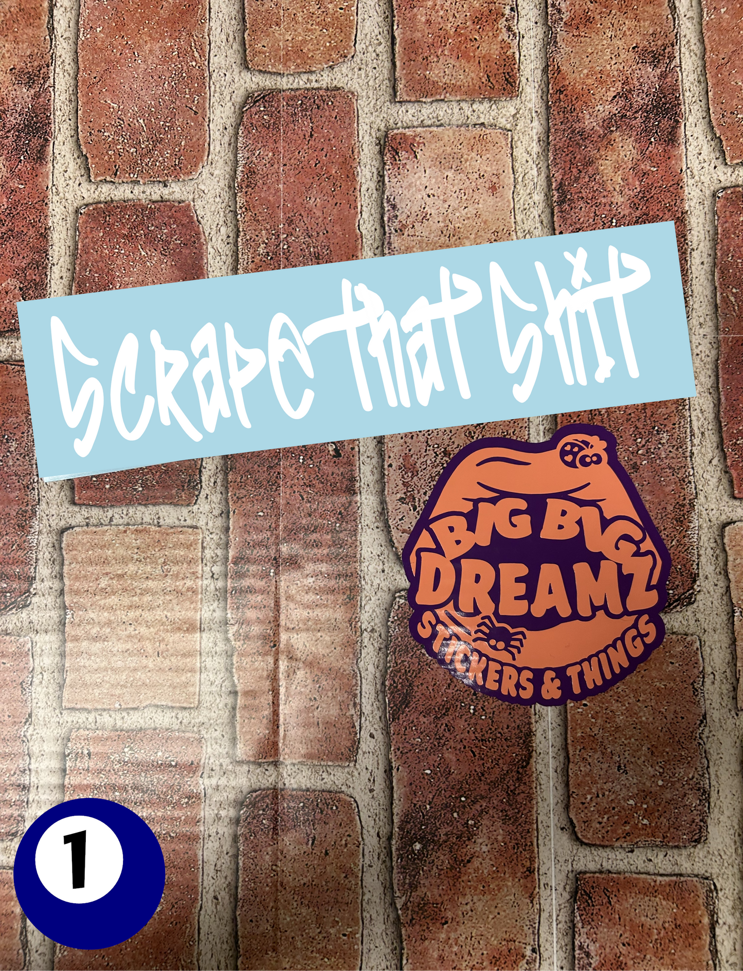 10" x 2.5" "SCRAPE THAT SHIT" BUMPER STICKER FFG